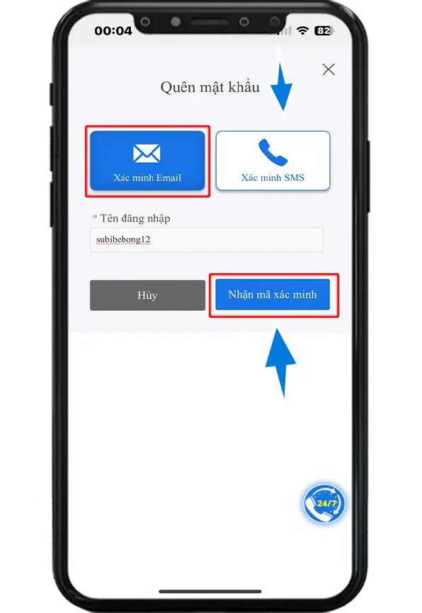 Bước 3 : Chọn Xác minh EMAIL =>Điền Tên Đăng Nhập => Nhận Mã Xác Minh